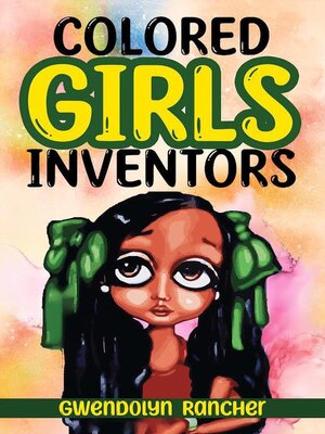 cover image of Colored Girls Inventors